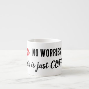 Pas de soucis, c'est juste du CAFÉ Mug