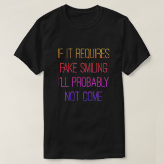 Pas de T-shirt au faux sourire