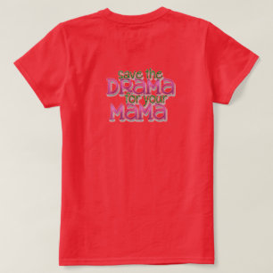 Pas de T-shirt dramatique