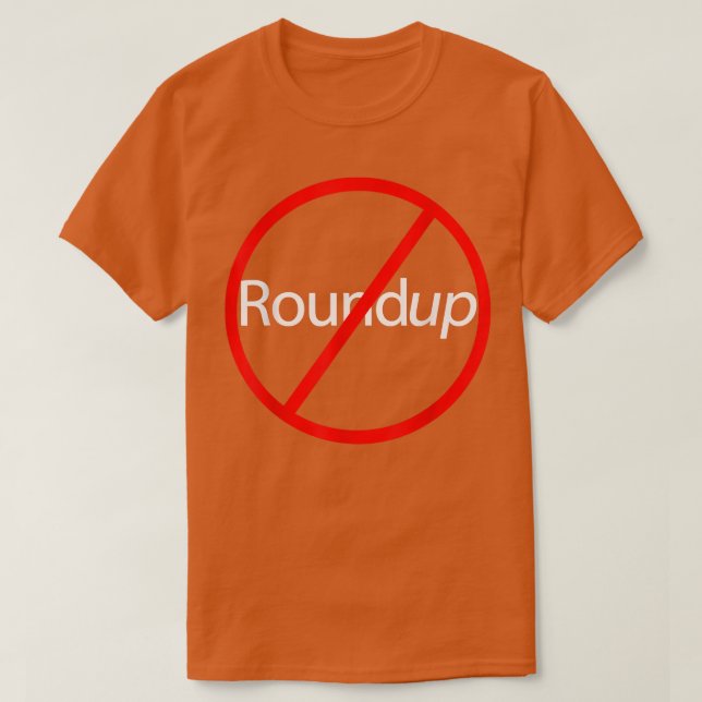 Pas de t-shirt Roundup (Design devant)