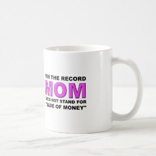Pas fait d'argent drôle Mug