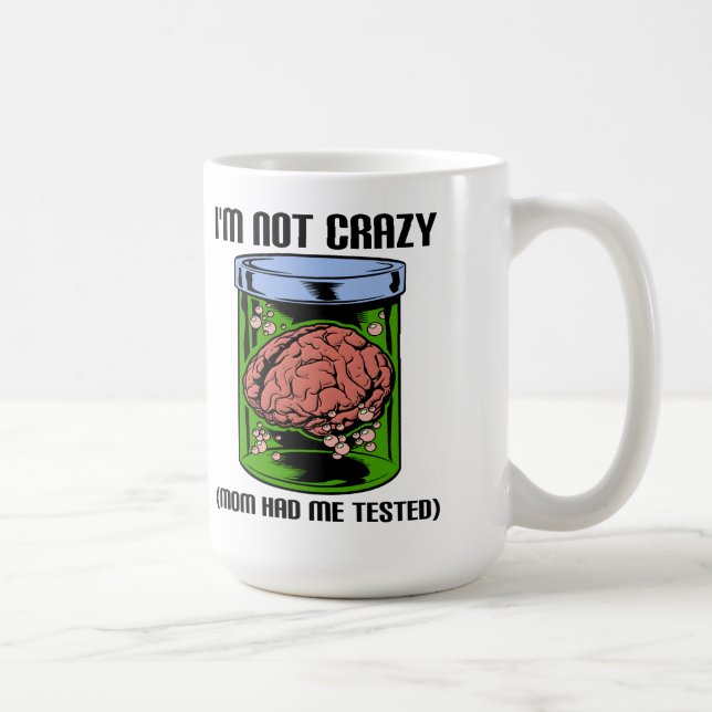 Pas fou testé drôle Mug (Droite)