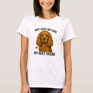 Pas juste mon chien – T-shirt Meilleur Ami