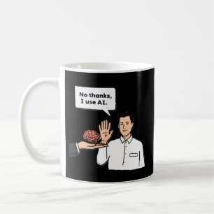 Pas Merci J'Utilise AI Drôle Tasse Café Mème Tech
