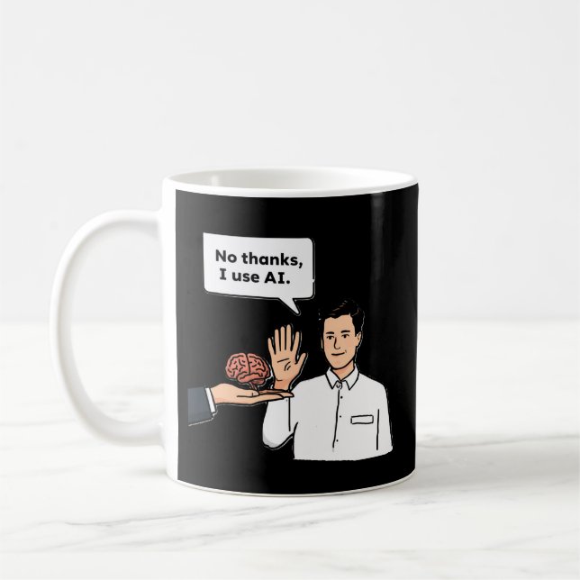 Pas Merci J'Utilise AI Drôle Tasse Café Mème Tech (Gauche)