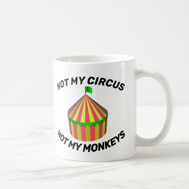 PAS MON CIRCUS PAS MES SINGES CAFÉ MUGS (Droite)
