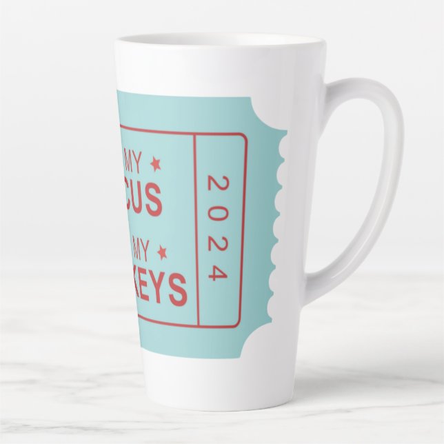 Pas Mon Cirque, Pas Mes Singes, Tall Mug (Droite)