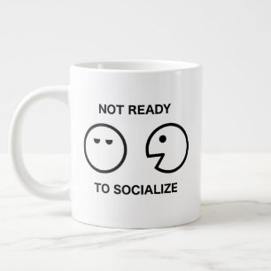 Pas prêt à socialiser la Mug 20oz