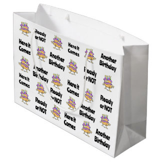 Pas Prêt Pour Un Sac Cadeau Anniversaire