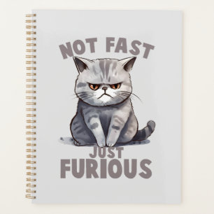 Pas rapide, juste furieux - Humour de chat gris