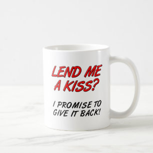 Passe-moi un baiser Mug drôle