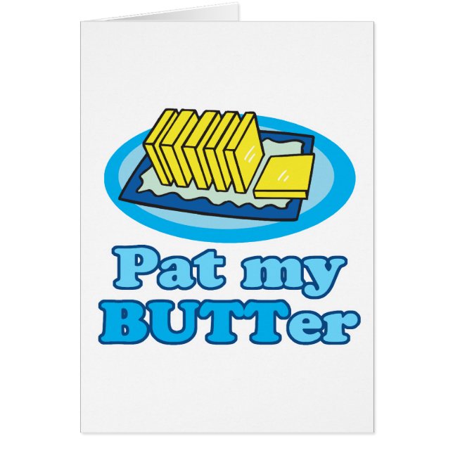 pat my butt beurre drôle de nourriture design pun (Devant)