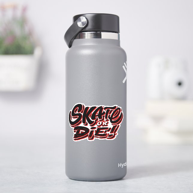 Patinage ou rouge mort, Sticker en vinyle coupé de (HydroFlask)