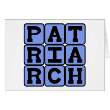 Patriarche, Père de la Famille