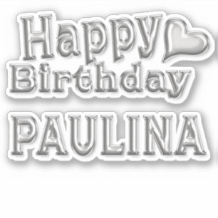 Paulina Joyeux Anniversaire autocollant Sticker