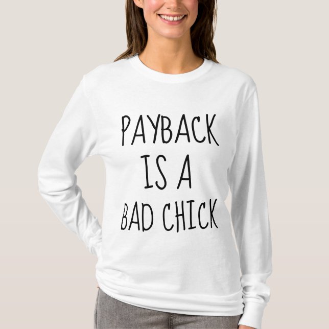 PAYBACK EST UN MAUVAIS T-Shirts FUNNY DOMESTIQUE (Devant)