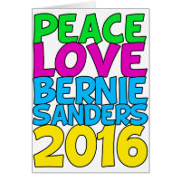 Peace Love Bernie Sanders 2016