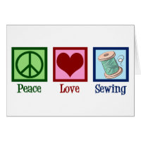 Peace Love Coudre jolie carte Seamstress