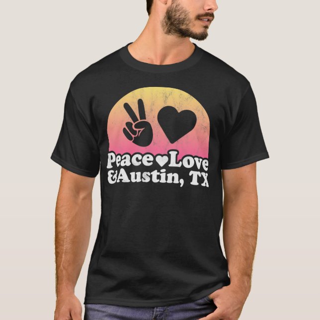Peace Love et Austin, TX Teas Pullover (Devant)