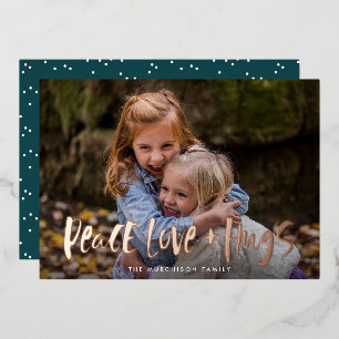 Peace Love Hugs Lettrer Photo Foil Carte de vacanc