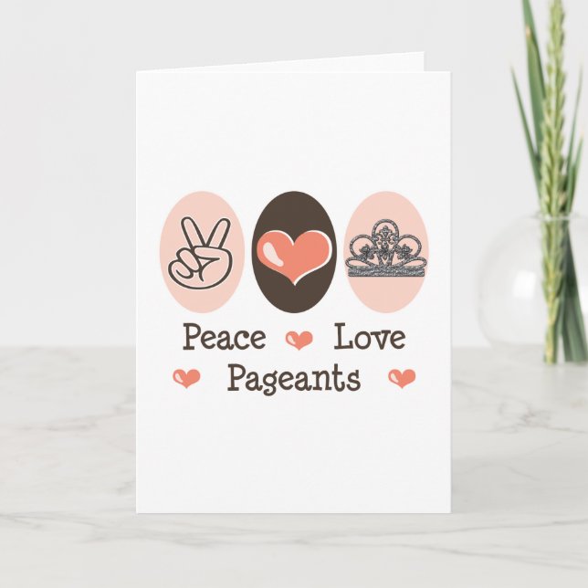 Peace Love Pageants Carte de voeux (Devant)