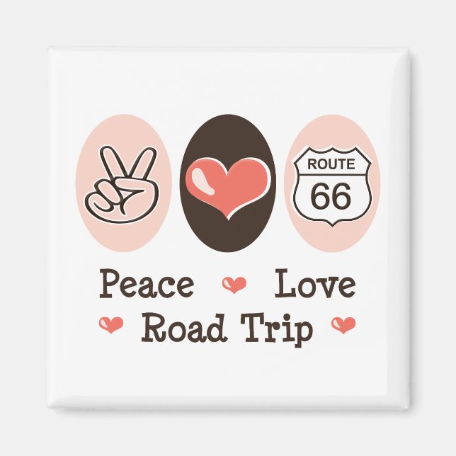 Peace Love Road Trip Route 66 Magnet (Devant)
