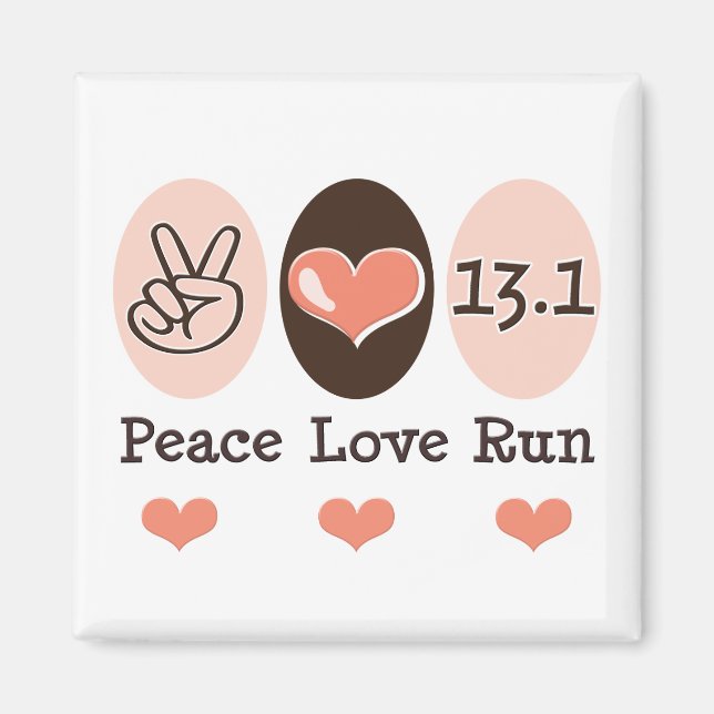 Peace Love Run 13.1 Half Marathon Magnet (Devant)