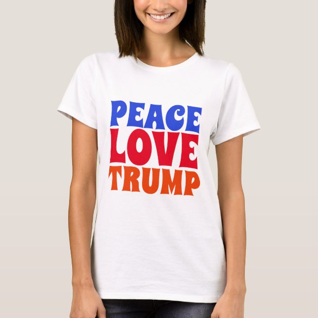 PEACE LOVE TRUMP, T-shirts Vintages (Devant)