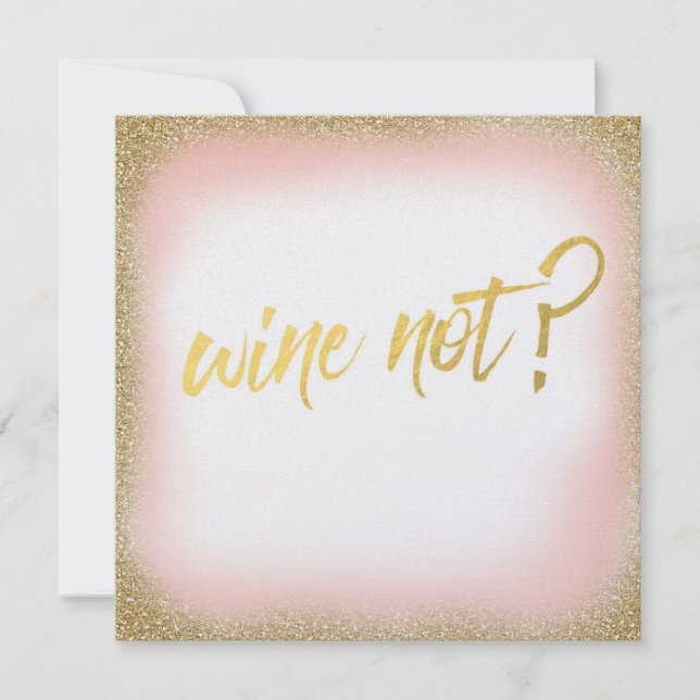 Peach Gold Wine Not Invitation Pearl (Devant)