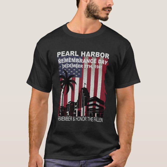 Pearl Harbor Remembrance Day December 7th T-Shirt (Devant)