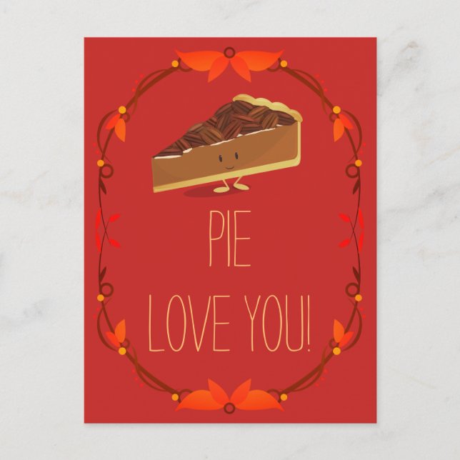 Pecan Pie I Love You Valentine Holiday Carte posta (Devant)
