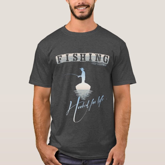 Pêche, Accompagné à vie. T-shirts (Devant)