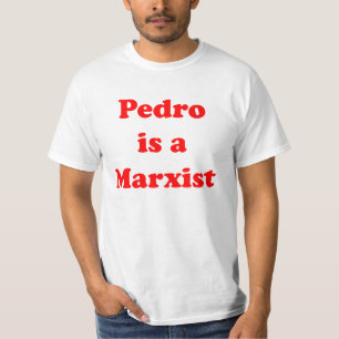 Pedro est un T-shirt marxiste