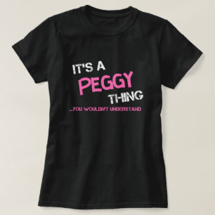Peggy que tu ne comprendrais pas T-shirt