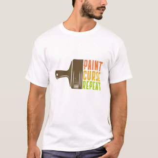 "Peindre. Maudire. Répéter." T-Shirt drôle pour pe