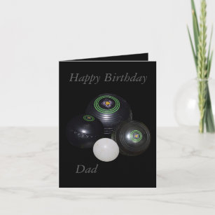 Pelouse Bowls, Bonne carte d'anniversaire papa