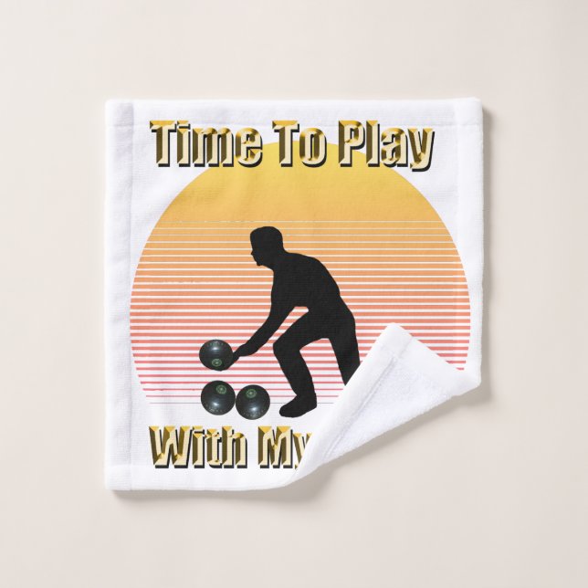 Pelouse Bowls : Il Est Temps De Jouer Avec Mes Bow (Gant de toilette)