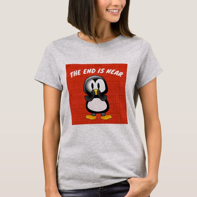 PENGUIN LA FIN EST PRÈS DES T-SHIRTS (Devant)