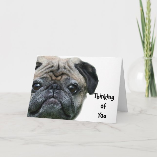 Penser à votre carlin chien carte de voeux (Devant)