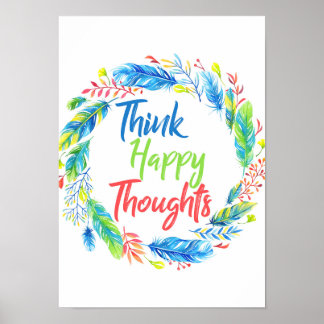 Pensez à des pensées heureuses poster de couronne