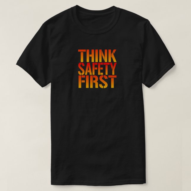 Pensez au T-shirt Sécurité au travail (Design devant)