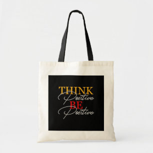 Pensez positif, soyez positif Sac fourre-tout"