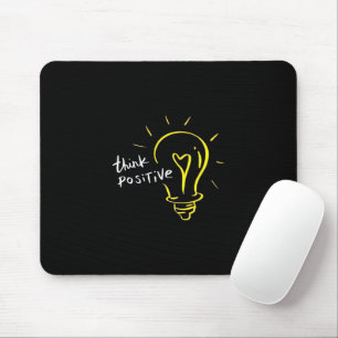Pensez Positif – Tapis de Souris Motivation Ampoul