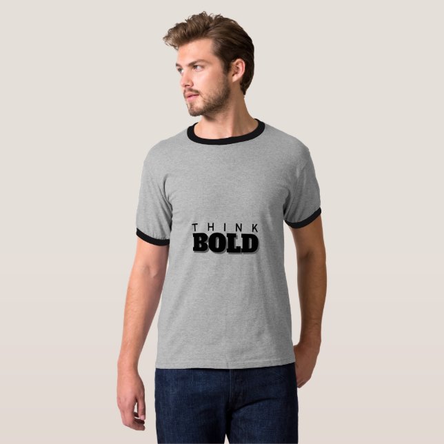 Pensez T-Shirt Audacieux (Devant entier)