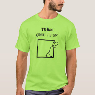 "Pensez T-shirts en dehors de boîte"