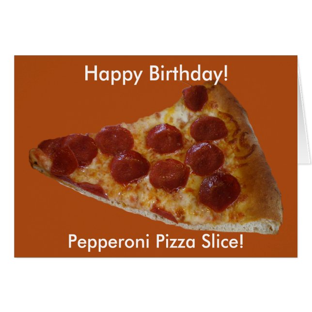 Pepperoni Pizza Slice Carte d'anniversaire (Devant horizontal)