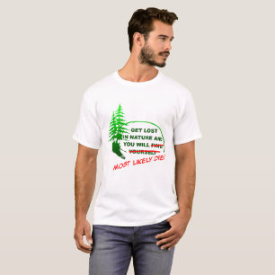 Perdez-vous dans la forêt T-shirt drôle
