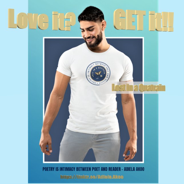 Perdu dans un quatuor par Adiela Akoo - T-shirt po (Lost in a Quatrain POETRY T-Shirt by Adiela Akoo. Love it? GET it! Shop the collection now for more )