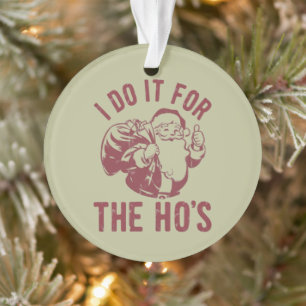 Père Noël de Noël impoli Je le fais pour les Ho's