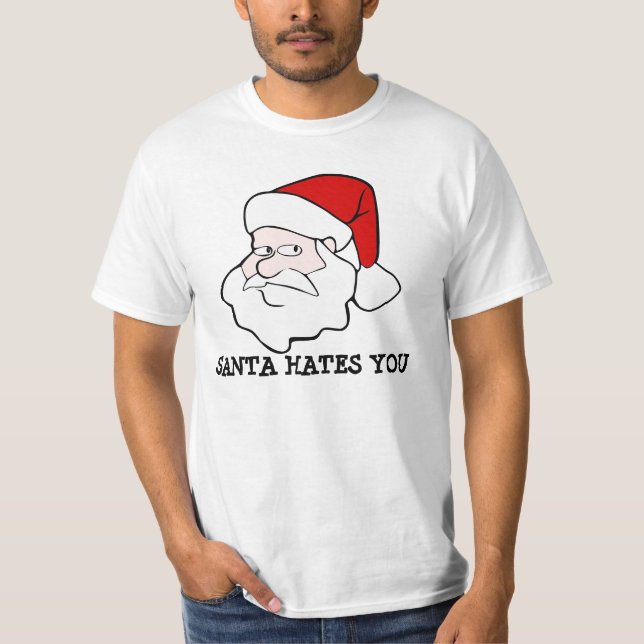 Père Noël vous déteste T-shirt (Devant)